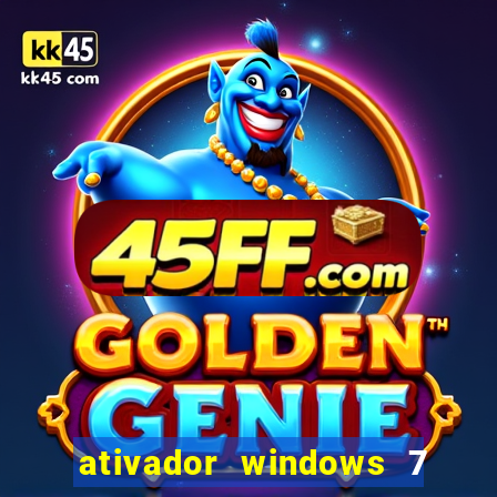 ativador windows 7 ultimate 64 bits download